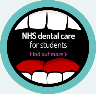 NHS dental care for students - Find out more